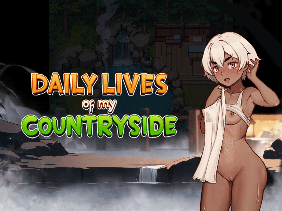 Daily Lives of My Countryside [v0.3.2.1]