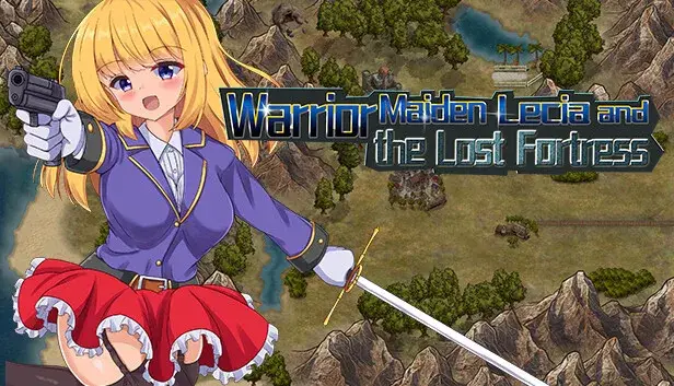 Warrior Maiden Lecia and the Lost Fortress